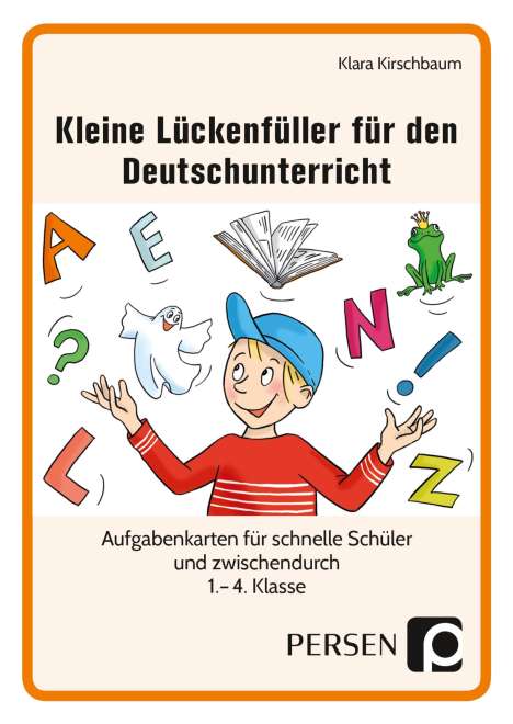 Klara Kirschbaum: Kleine Lückenfüller für den Deutschunterricht, Diverse