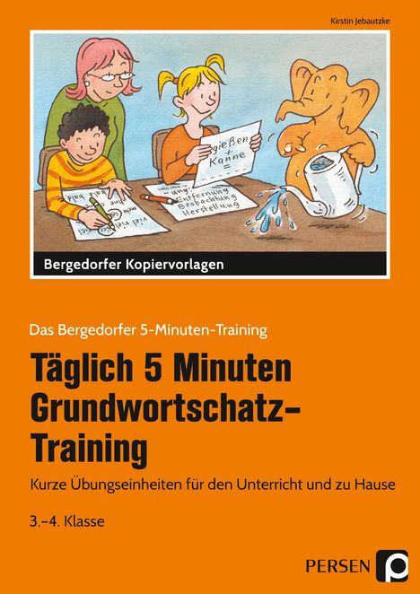 Kirstin Jebautzke: Täglich 5 Minuten Grundwortschatz-Training - 3./4. Klasse, Buch