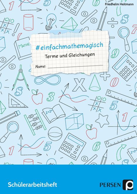 Friedhelm Heitmann: #einfachmathemagisch - Terme und Gleichungen, Buch