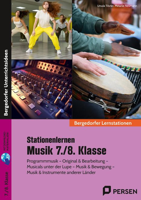 Ursula Tilsner: Stationenlernen Musik 7./8. Klasse, 1 Buch und 1 Diverse