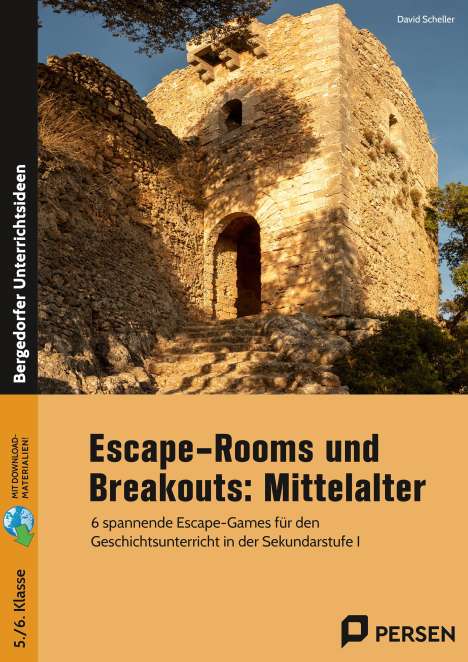 David Scheller: Escape-Rooms und Breakouts: Mittelalter, 1 Buch und 1 Diverse