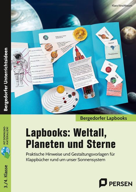 Klara Kirschbaum: Lapbooks: Weltall, Planeten und Sterne - 3./4. Kl., 1 Buch und 1 Diverse