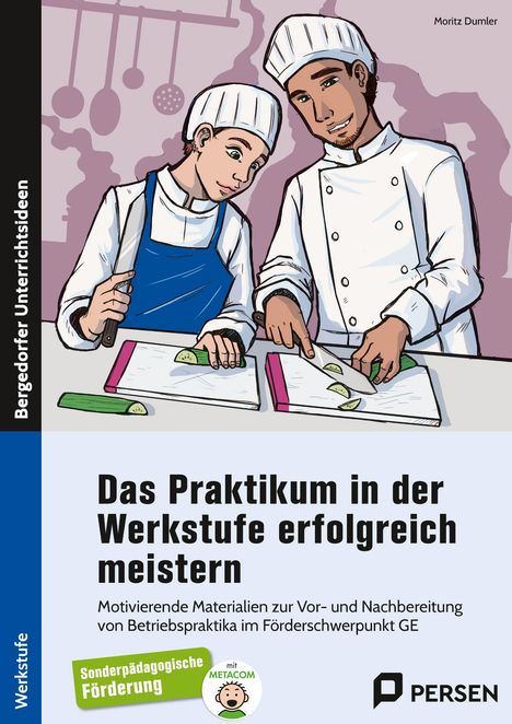 Moritz Dumler: Das Praktikum in der Werkstufe erfolgreich meistern, Buch