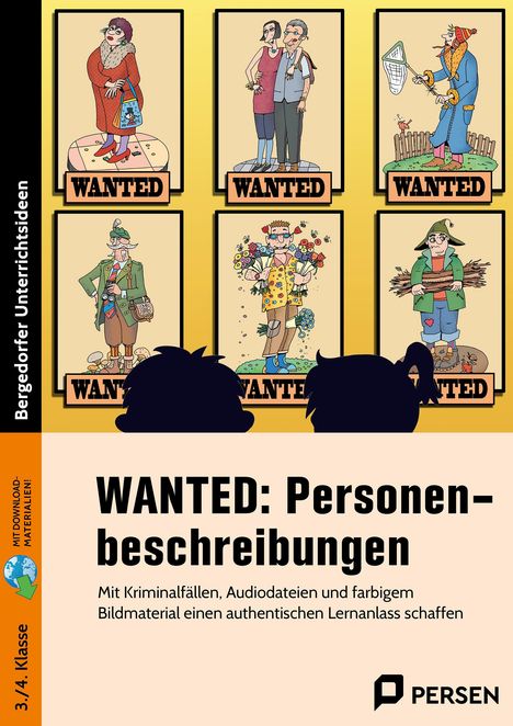 Grundschulredaktion Persen: WANTED: Personenbeschreibungen, 1 Buch und 1 Diverse