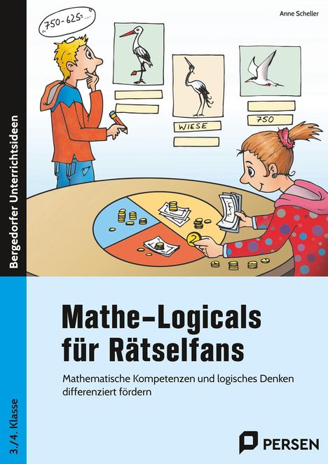 Anne Scheller: Mathe-Logicals für Rätselfans - 3./4. Klasse, Buch