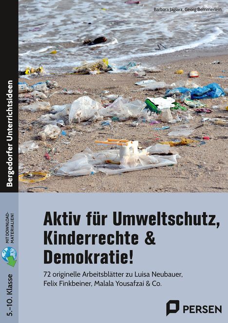 Barbara Jaglarz: Aktiv für Umweltschutz, Kinderrechte &amp; Demokratie!, 1 Buch und 1 Diverse
