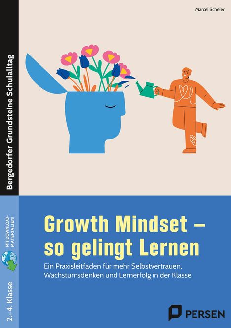 Marcel Scheler: Growth Mindset - So gelingt Lernen - Grundschule, 1 Buch und 1 Diverse