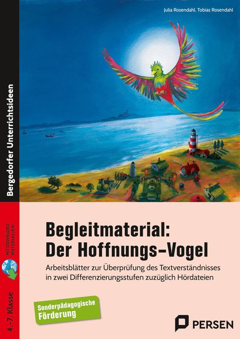 Julia Rosendahl: Begleitmaterial: Der Hoffnungsvogel, 1 Buch und 1 Diverse