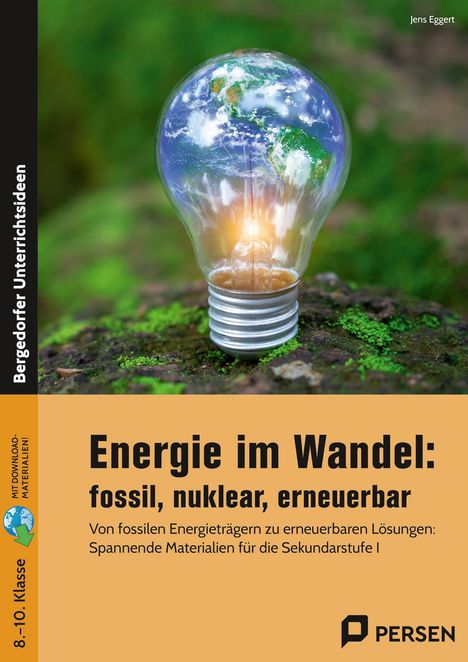 Jens Eggert: Energie im Wandel: fossil, nuklear, erneuerbar, 1 Buch und 1 Diverse