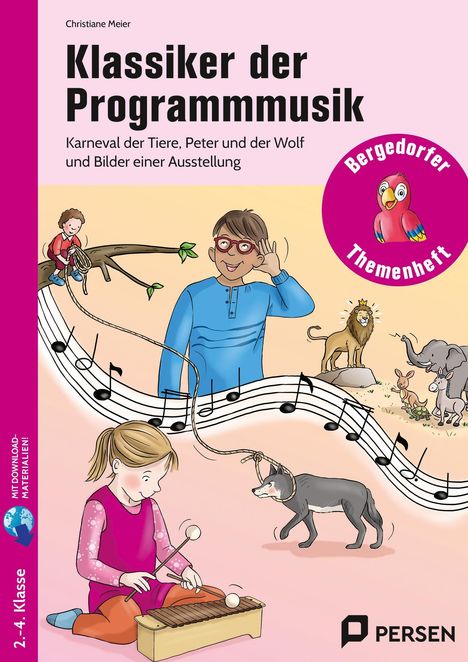 Titel: Klassiker der Programmmusik. Illustration: Kinder, Tiere, Noten und Xylophon. Bunter Papagei mit Banner.