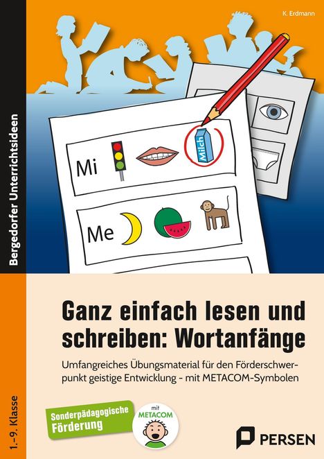 Titel: "Ganz einfach lesen und schreiben: Wortanfänge". Silhouetten von lesenden Personen, Bilder von Objekten und Wörtern.