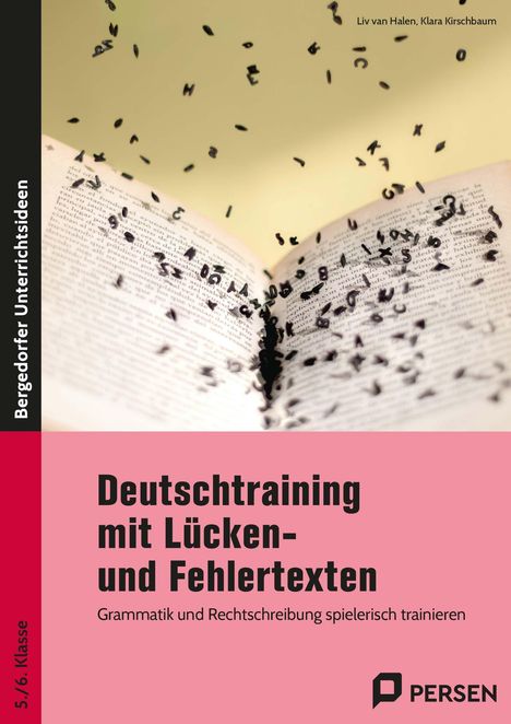 "Deutschtraining mit Lücken- und Fehlertexten. Grammatik spielerisch trainieren. Offenes Buch, fliegende Buchstaben."