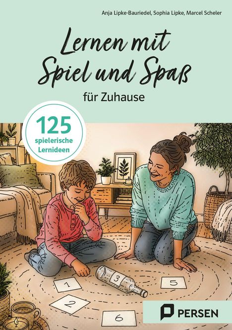 "Lernen mit Spiel und Spaß für Zuhause", "125 spielerische Lernideen". Illustration: Mutter und Kind spielen mit Zahlenkarten.