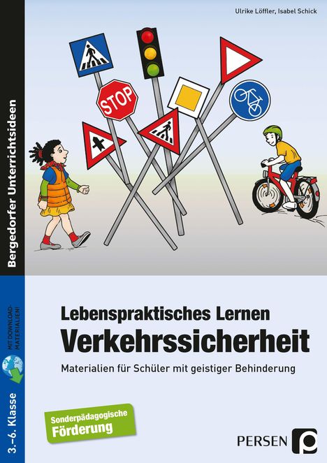 Ulrike Löffler: Löffler, U: Lebenspraktisches Lernen: Verkehrssicherheit, 1 Buch und 1 Diverse