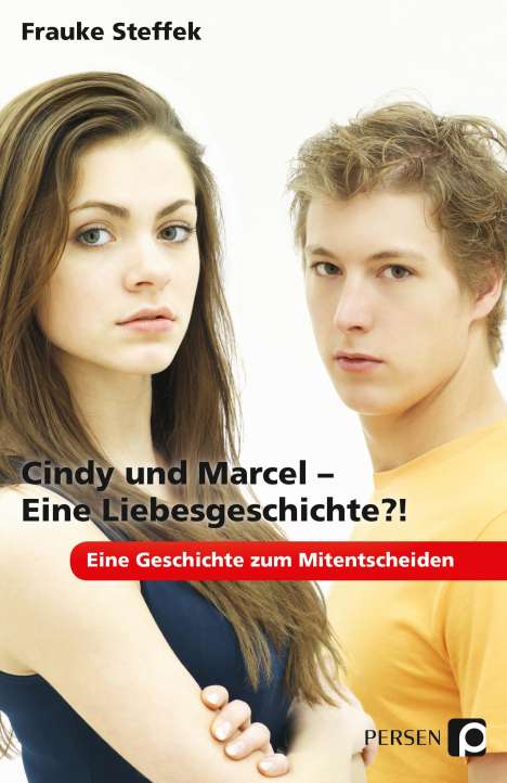 Frauke Steffek: Cindy und Marcel - Eine Liebesgeschichte?!, Buch