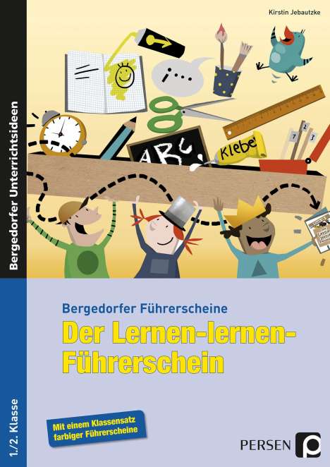 Kirstin Jebautzke: Der Lernen-lernen-Führerschein - 1./2. Klasse, Buch