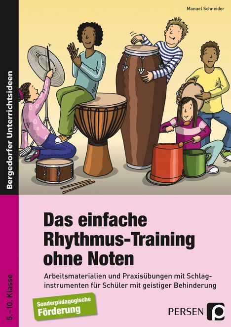 Manuel Schneider: Das einfache Rhythmus-Training ohne Noten, Buch