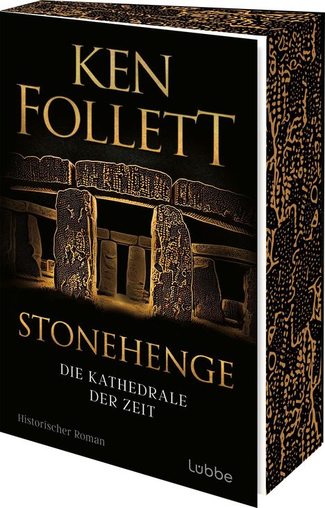 Text: Ken Follett, Stonehenge, Die Kathedrale der Zeit, Historischer Roman. Illustration von Stonehenge in goldener Farbe.