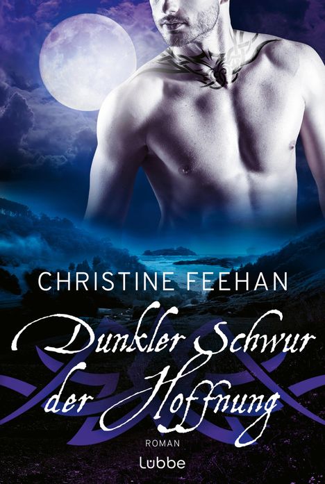 Texte: "Christine Feehan", "Dunkler Schwur der Hoffnung", "Roman", "Lübbe". Ein muskulöser Mann mit Tattoo vor Vollmond.