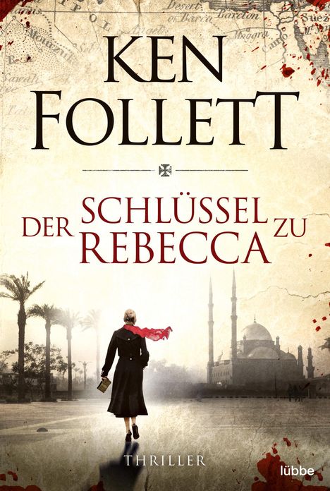 Ken Follett (geb. 1949): Der Schlüssel zu Rebecca, Buch
