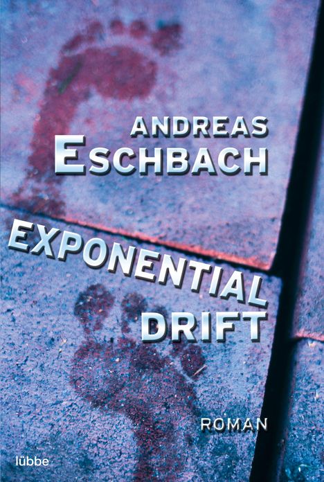 Andreas Eschbach: Exponentialdrift, Buch