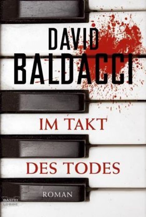 David Baldacci (geb. 1960): Baldacci, D: Im Takt des Todes, Buch