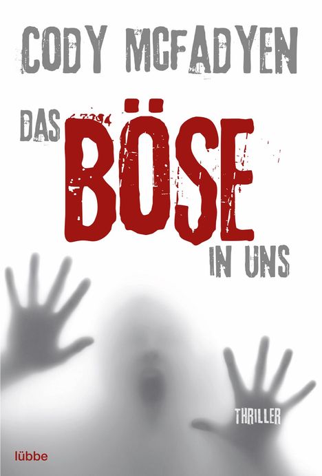 Cody McFadyen: Das Böse in uns, Buch