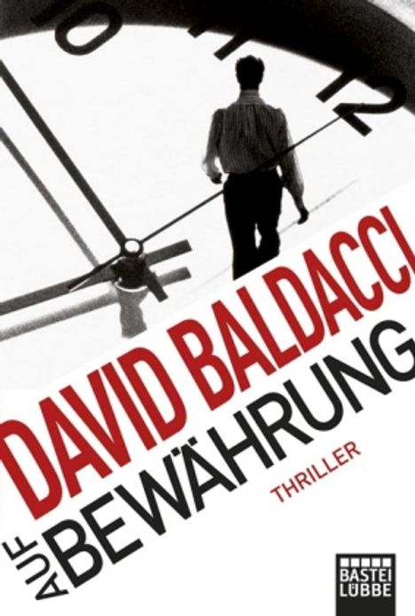 David Baldacci (geb. 1960): Auf Bewährung, Buch