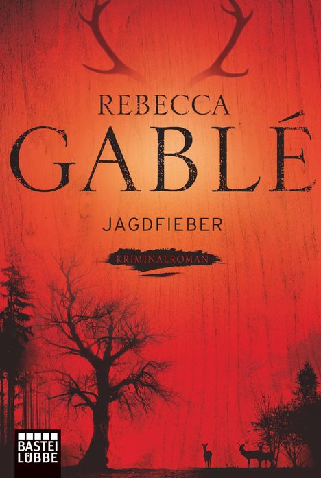 Rebecca Gablé: Jagdfieber, Buch