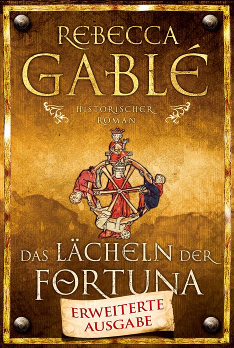 Rebecca Gablé: Das Lächeln der Fortuna - Erweiterte Ausgabe, Buch