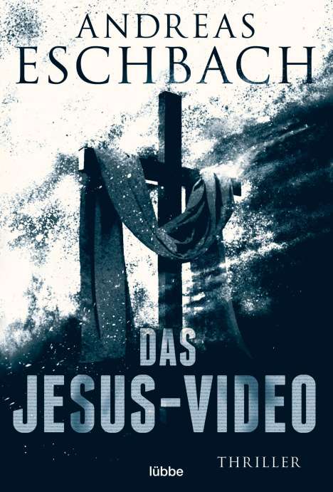 Andreas Eschbach: Das Jesus-Video, Buch
