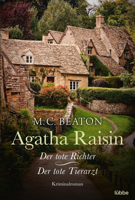 M. C. Beaton: Beaton, M: Agatha Raisin/tote Richter/ tote Tierarzt, Buch