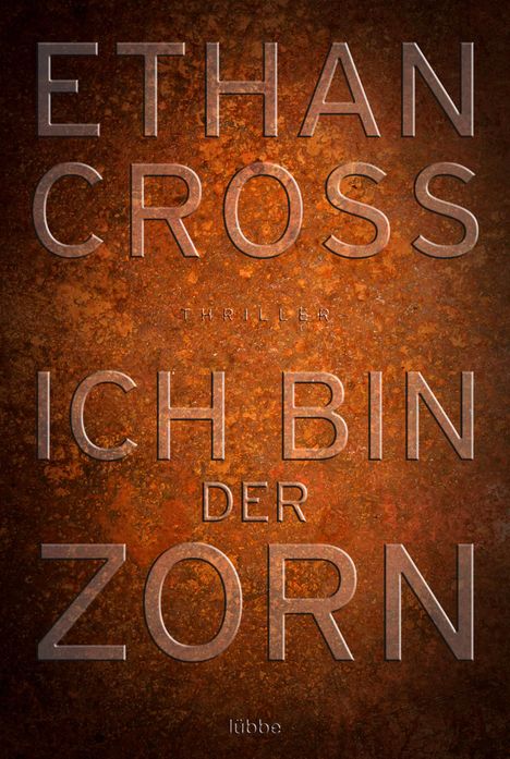 Ethan Cross: Ich bin der Zorn, Buch