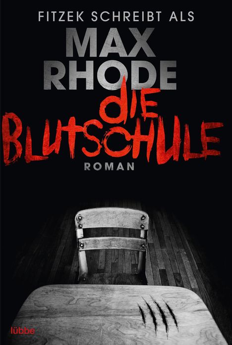 Max Rhode: Die Blutschule, Buch