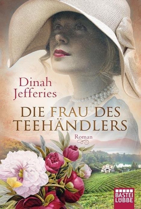 Dinah Jefferies: Jefferies, D: Frau des Teehändlers, Buch