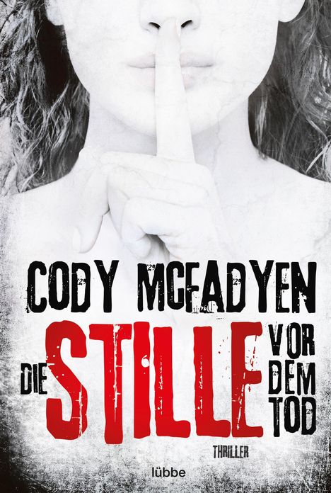 Cody McFadyen: Die Stille vor dem Tod, Buch