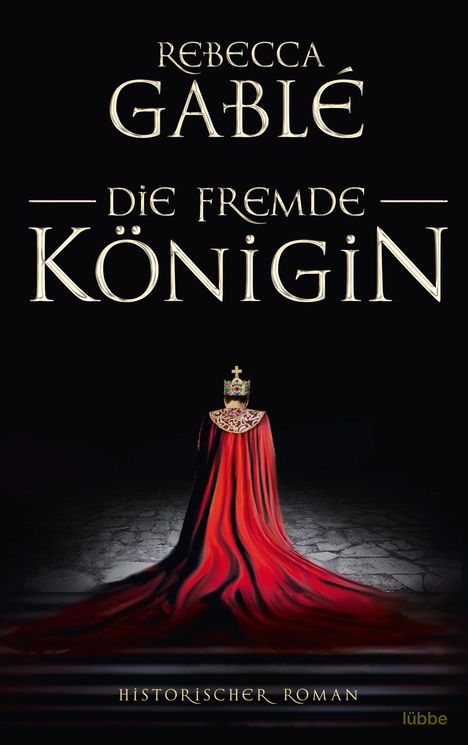 Rebecca Gablé: Die fremde Königin, Buch