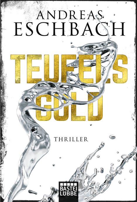 Andreas Eschbach: Teufelsgold, Buch