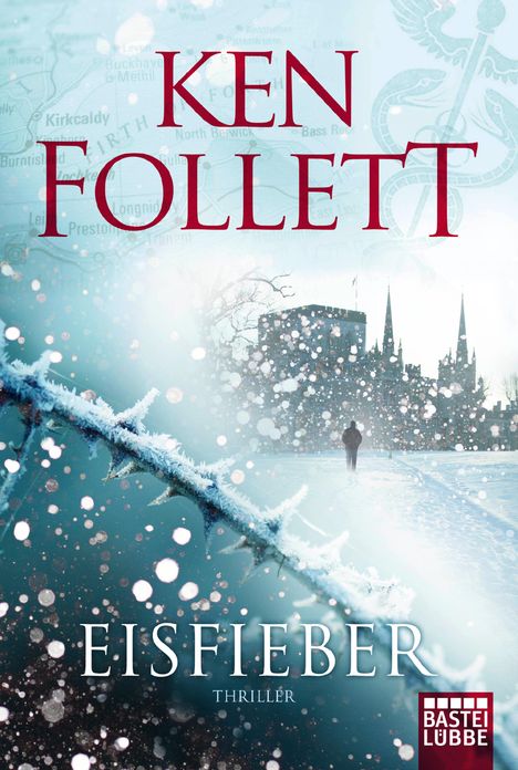 Ken Follett (geb. 1949): Eisfieber, Buch