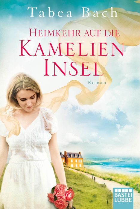 Tabea Bach: Heimkehr auf die Kamelien-Insel, Buch