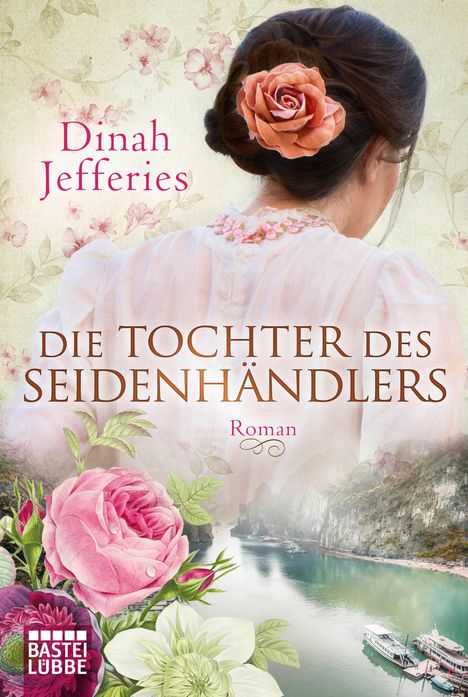 Dinah Jefferies: Jefferies, D: Die Tochter des Seidenhändlers, Buch