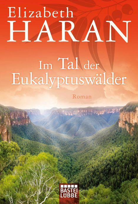 Elizabeth Haran: Im Tal der Eukalyptuswälder, Buch