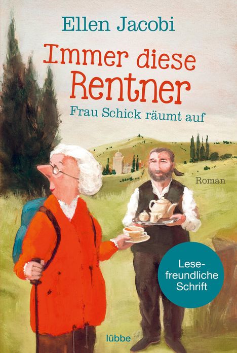 Ellen Jacobi: Immer diese Rentner - Frau Schick räumt auf, Buch