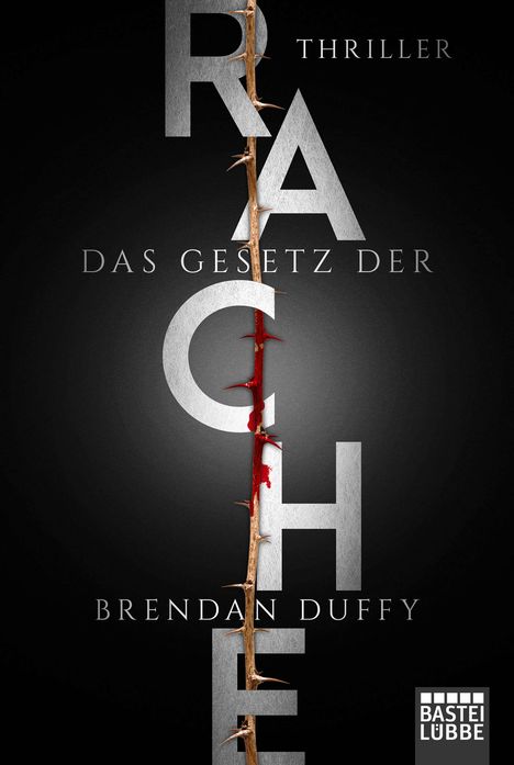 Brendan Duffy: Duffy, B: Gesetz der Rache, Buch
