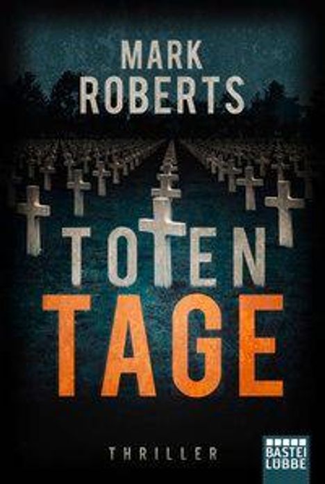 Mark Roberts: Roberts, M: Totentage, Buch