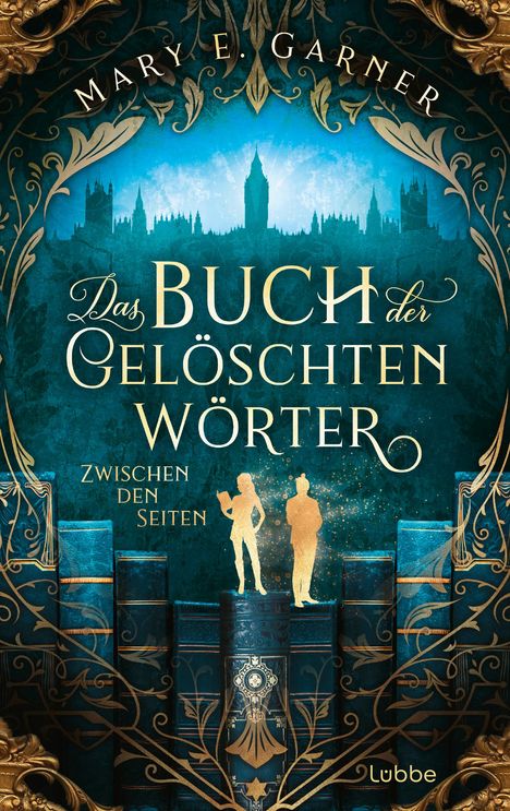 Mary E. Garner: Das Buch der gelöschten Wörter - Zwischen den Seiten, Buch