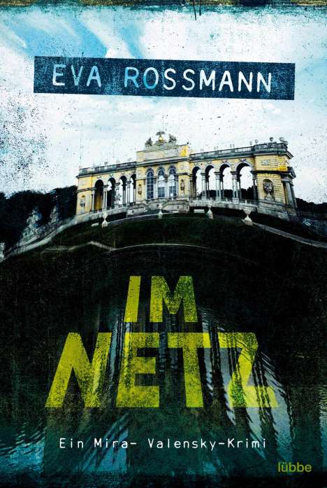 Eva Rossmann: Rossmann, E: Im Netz, Buch
