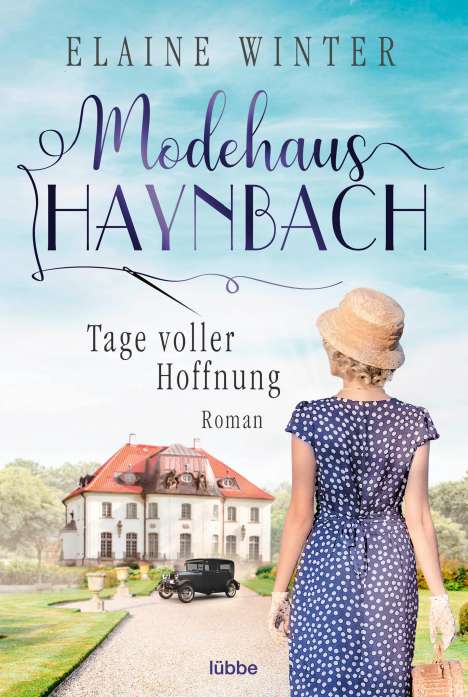 Elaine Winter: Modehaus Haynbach - Tage voller Hoffnung, Buch