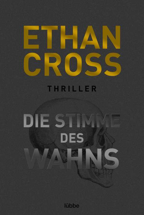 Ethan Cross: Die Stimme des Wahns, Buch