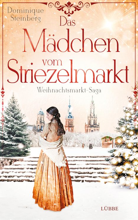 Dominique Steinberg: Das Mädchen vom Striezelmarkt, Buch